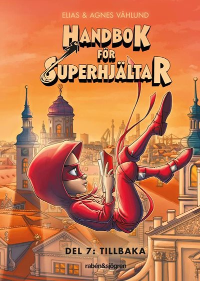Handbok för superhjältar: Tillbaka