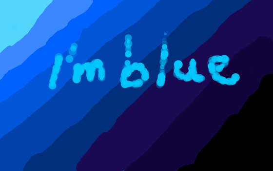 I'm blue