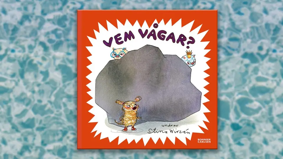 Omslag till Vem vågar? av Stina Wirsén.