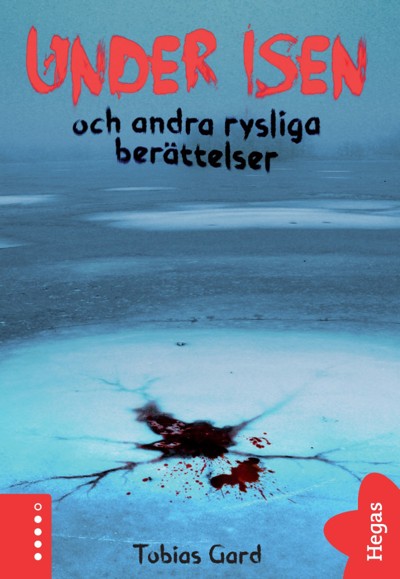 Under isen och andra rysliga berättelser