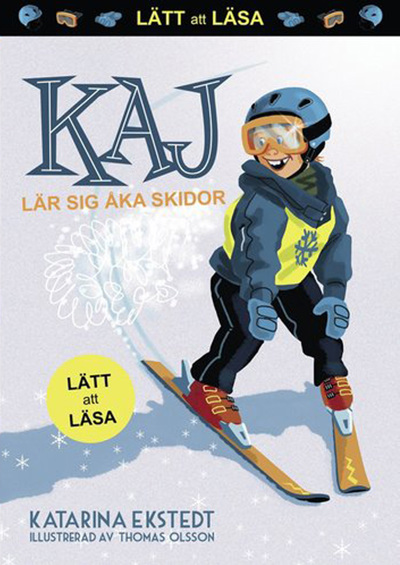 Kaj lär sig åka skidor
