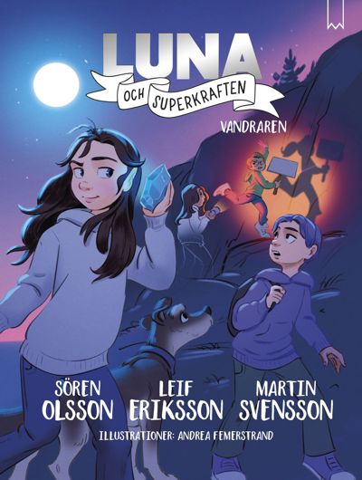 Luna och superkraften: Vandraren