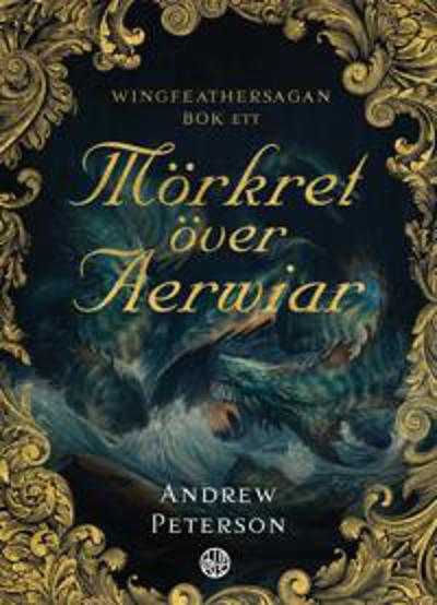 Wingfeathersagan: Mörkret över Aerwiar