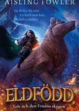 Eldfödd - tolv och den frusna skogen.jpg