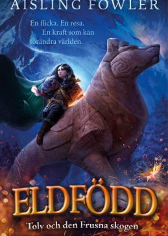Eldfödd - tolv och den frusna skogen.jpg