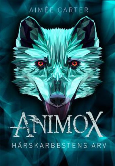 Animox: Härskarbestens arv