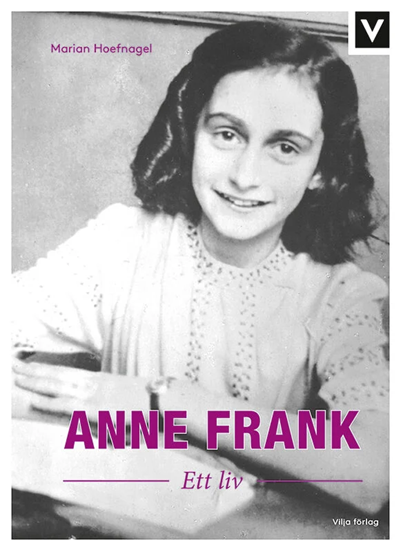 Anne Frank: ett liv