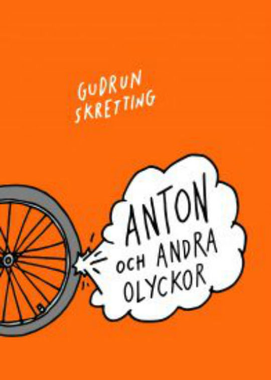 Anton och andra olyckor